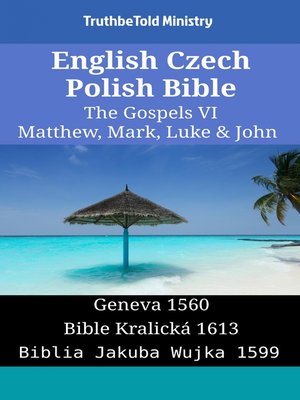 cover image of English Czech Polish Bible--The Gospels VI--Matthew, Mark, Luke & John